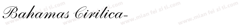 Bahamas Cirilica字体转换